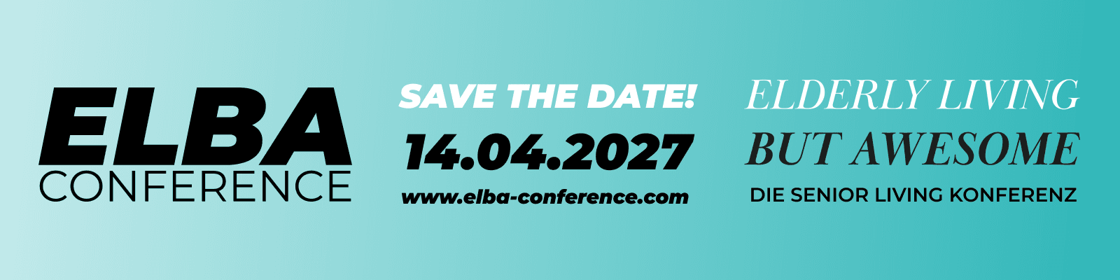 Banner der ELBA Conference mit Save the Date 14.04.2027 vor gradientem Hintergrund – Senior Living Konferenz.